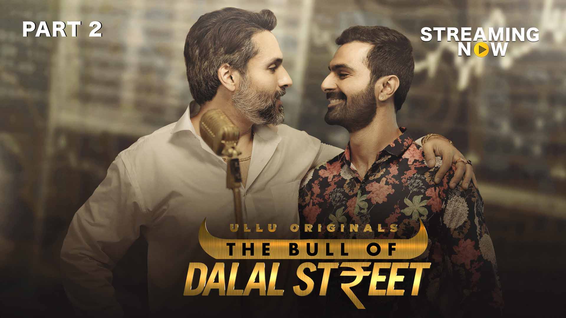 The Bull Of Dalal Street ( Part 2 ) (2020) Hindi WEB-DL - 720P | 1080P - x264 - 200MB | 400MB - Download & Watch Online  Movie Poster - mlsbd